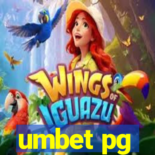 umbet pg